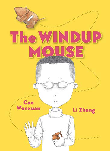 Stock image for The Windup Mouse for sale by BookOutlet