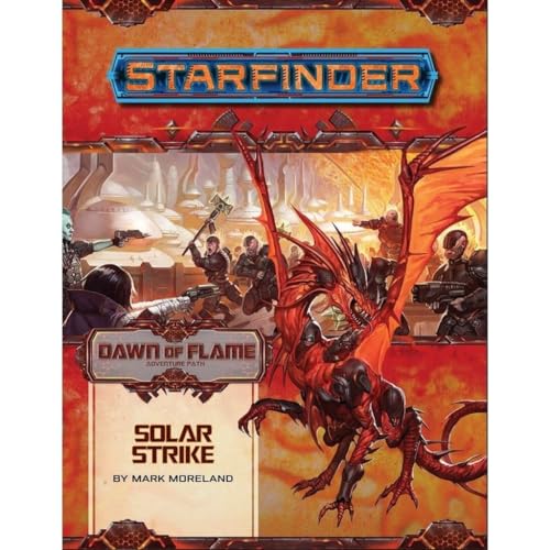 Stock image for Starfinder Adventure Path: Solar Strike (Dawn of Flame 5 of 6) (Dawn of Flame Adventure Path) for sale by HPB Inc.