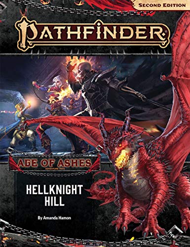 Beispielbild fr Pathfinder Adventure Path: Hellknight Hill (Age of Ashes 1 of 6) (P2) (Pathfinder Adventure Path: Age of Ashes) zum Verkauf von WorldofBooks