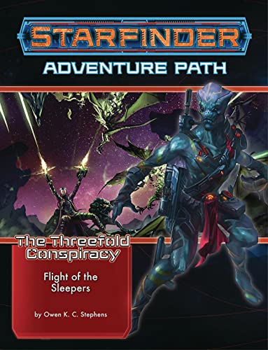 Stock image for Starfinder Adventure Path: Flight of the Sleepers (The Threefold Conspiracy 2 of 6) (Starfinder Adventure Path: The Threefold Conspiracy) for sale by HPB-Diamond