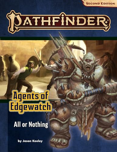 Stock image for Pathfinder Adventure Path: All or Nothing (Agents of Edgewatch 3 of 6) (P2) for sale by HPB-Diamond