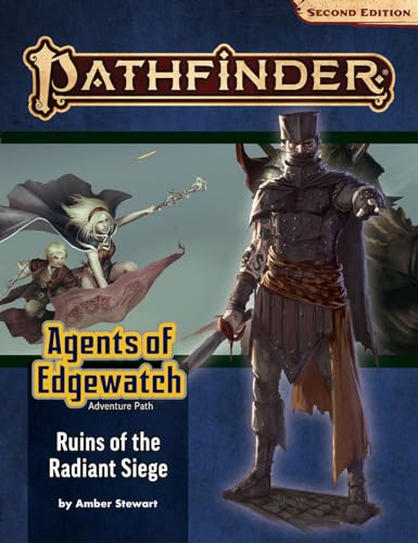 Beispielbild fr Paizo Pathfinder Adventure Path #162: Ruins of The Radiant Siege (Agents of Edgewatch 6 of 6) zum Verkauf von BooksRun