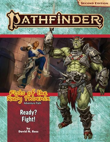 Beispielbild fr Paizo Pathfinder Adventure Path: Ready? Fight! (Fists of The Ruby Phoenix 2 of 3) (P2) zum Verkauf von BooksRun