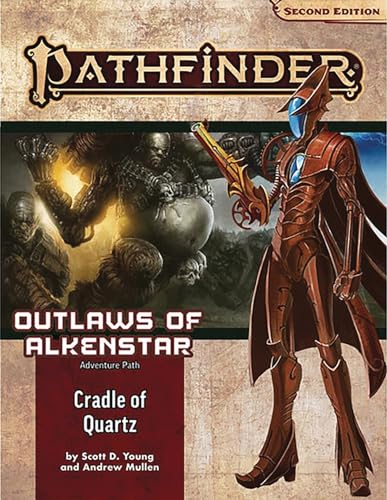 Stock image for Pathfinder Adventure Path: Cradle of Quartz (Outlaws of Alkenstar 2 of 3) (P2) for sale by HPB-Emerald