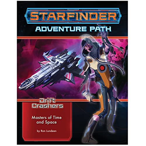 Stock image for Starfinder Adventure Path: Masters of Time and Space (Drift Crashers 3 of 3) for sale by BooksRun