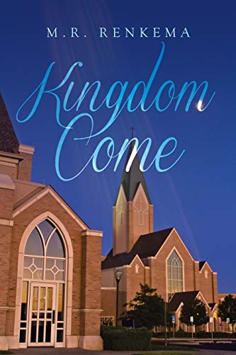 Stock image for Kingdom Come for sale by Once Upon A Time Books
