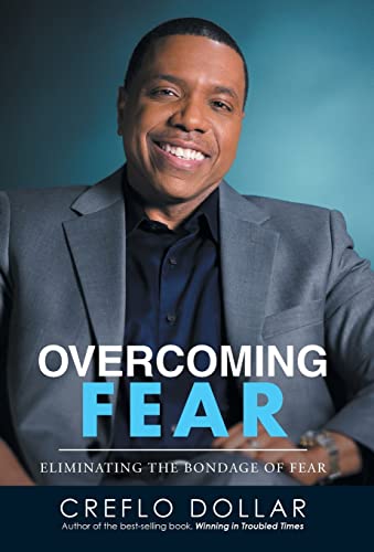 Imagen de archivo de Overcoming Fear : Eliminating the Bondage of Fear a la venta por Better World Books