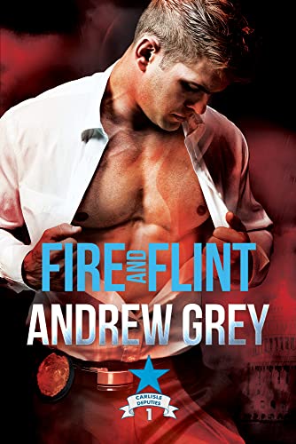 9781640802711: Fire and Flint: Volume 1 (Carlisle Deputies)