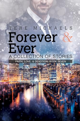 Imagen de archivo de Forever & Ever: A Collection of Stories (Faith, Love, & Devotion) a la venta por GF Books, Inc.