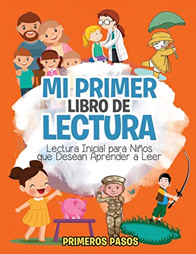 Beispielbild fr Mi Primer Libro de Lectura: Lectura Inicial para Nios que Desean Aprender a Leer (Spanish Edition) zum Verkauf von Books Unplugged