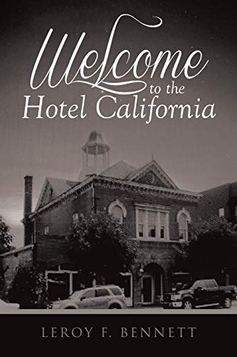 Stock image for Welcome to the Hotel California for sale by GF Books, Inc.