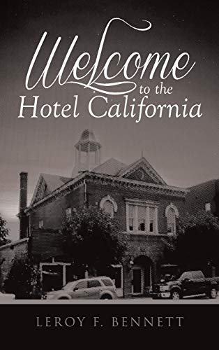 Imagen de archivo de Welcome to the Hotel California a la venta por Better World Books