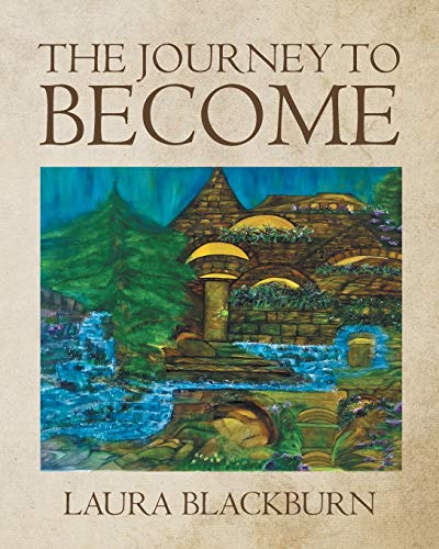 Stock image for The Journey to Become for sale by Lakeside Books