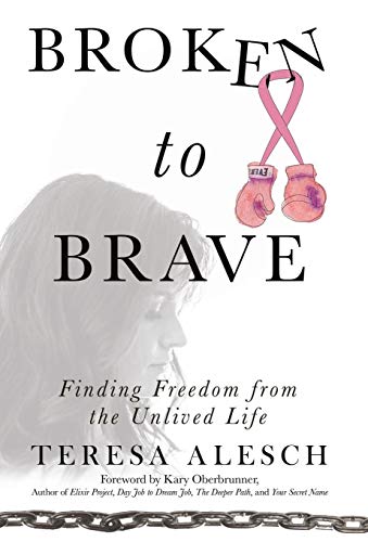 Beispielbild fr Broken to Brave: Finding Freedom from the Unlived Life zum Verkauf von ThriftBooks-Atlanta
