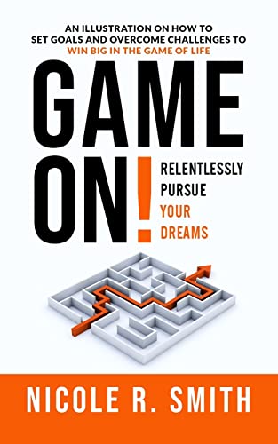 Stock image for Game On!: Relentlessly Pursue Your Dreams for sale by ThriftBooks-Atlanta