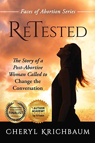 Beispielbild fr ReTested: The Story of a Post-Abortive Woman Called to Change the Conversation (Faces of Abortion) zum Verkauf von Wonder Book