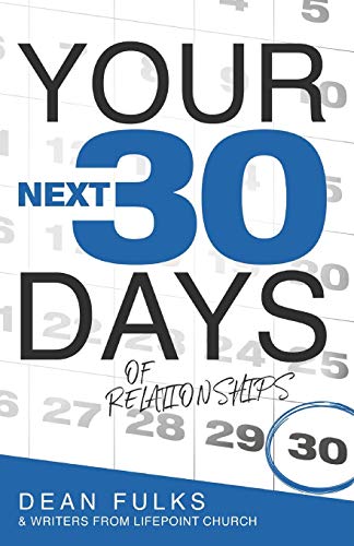 Imagen de archivo de Your Next Thirty Days of Relationships a la venta por HPB-Ruby