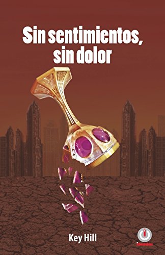 Stock image for Sin sentimientos, sin dolor for sale by ThriftBooks-Atlanta