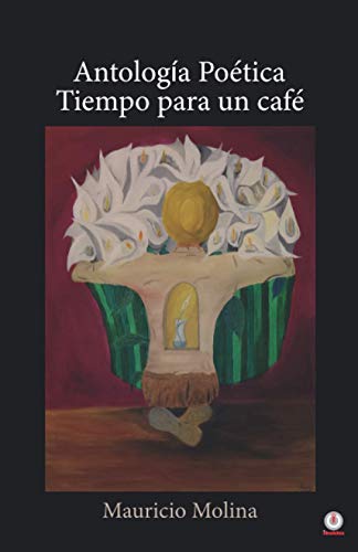 Stock image for Antologa po tica: Tiempo para un caf for sale by ThriftBooks-Dallas