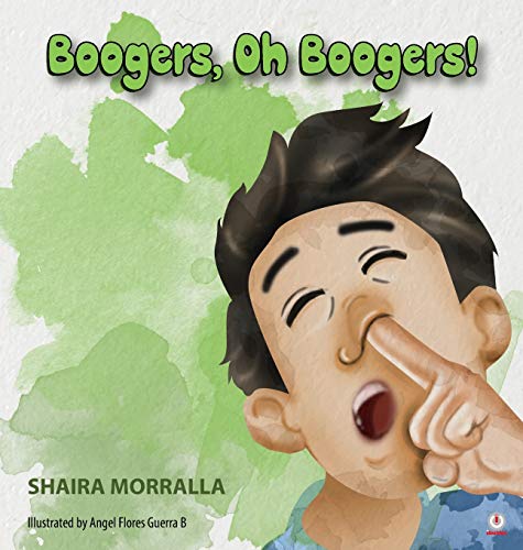 Stock image for Boogers, Oh Boogers! for sale by Books From California