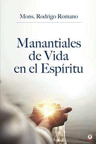 9781640867970: Manantiales de vida en el espritu (Spanish Edition)