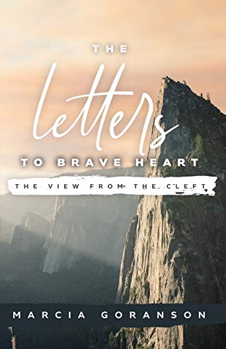 Imagen de archivo de The Letters to Brave Heart : The View from the Cleft a la venta por Better World Books
