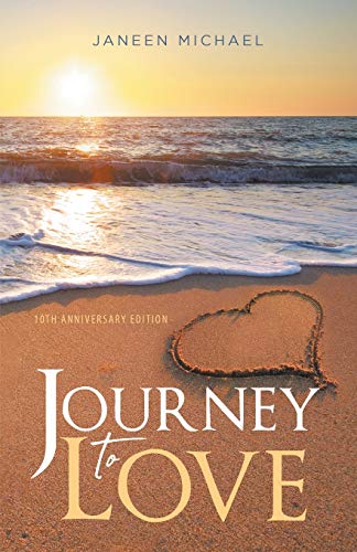 9781640886995: Journey to Love, 10th Anniversary Edition