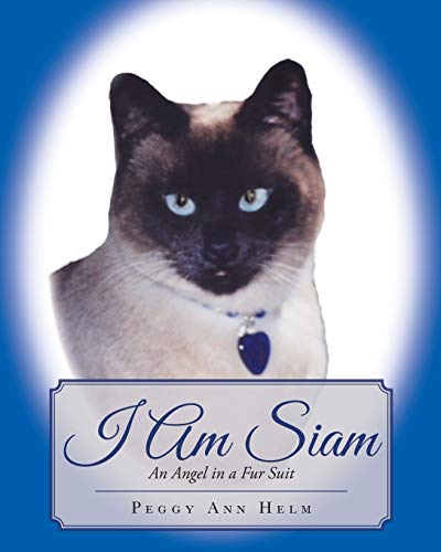 Beispielbild fr I am Siam: An Angel in a Fur Suit zum Verkauf von Buchpark