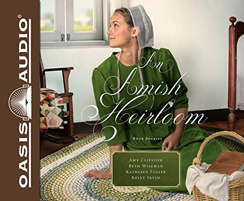 Beispielbild fr An Amish Heirloom: A Legacy of Love, The Cedar Chest, The Treasured Book, a Midwifes Dream zum Verkauf von Ebooksweb