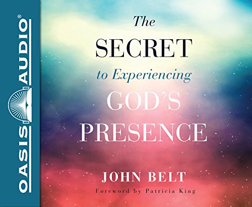 Imagen de archivo de The Secret to Experiencing God's Presence a la venta por Irish Booksellers