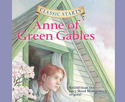 Beispielbild fr Anne of Green Gables (Volume 3) (Classic Starts) zum Verkauf von Ebooksweb