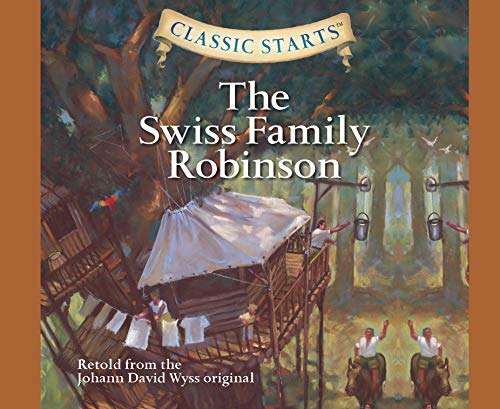 Beispielbild fr Swiss Family Robinson (Volume 10) (Classic Starts) zum Verkauf von Wonder Book