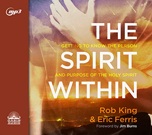 Beispielbild fr The Spirit Within: Getting to Know the Person and the Purpose of the Holy Spirit zum Verkauf von Buchpark