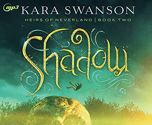 9781640914087: Shadow: Volume 2 (Heirs of Neverland)