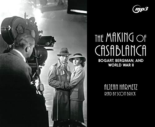 Stock image for The Making of Casablanca: Bogart, Bergman, and World War II for sale by Half Price Books Inc.