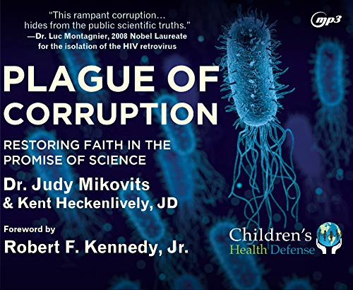 

Plague of Corruption: Restoring Faith in the Promise of Science