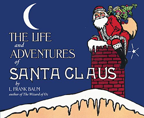 Stock image for The Life and Adventures of Santa Claus for sale by Revaluation Books