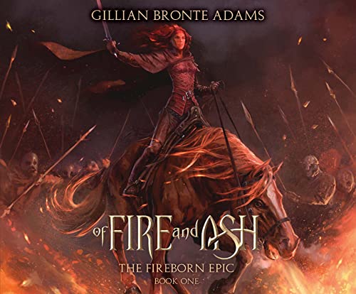 9781640919143: Of Fire and Ash (Volume 1) (The Fireborn Epic)