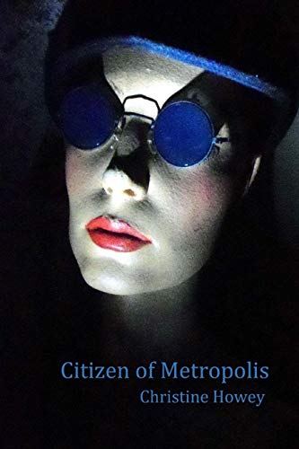 Imagen de archivo de Citizen of Metropolis a la venta por ThriftBooks-Atlanta