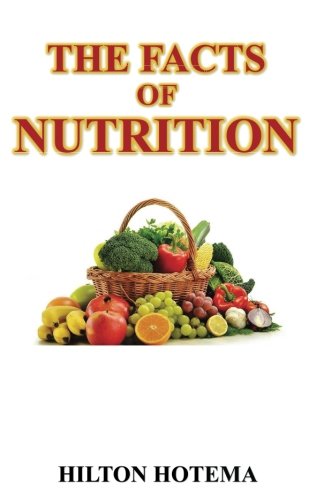 Beispielbild fr The Facts of Nutrition: 2017 Edition zum Verkauf von GF Books, Inc.