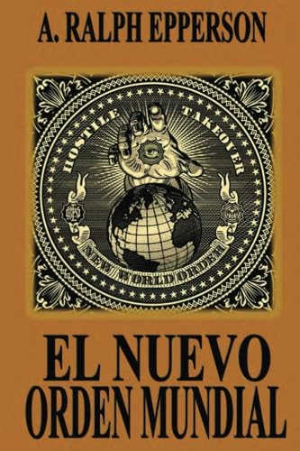 Stock image for El nuevo orden mundial (Spanish Edition) for sale by GF Books, Inc.