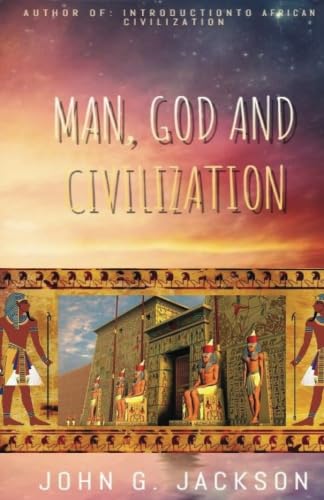 Imagen de archivo de Man, God and Civilization a la venta por GF Books, Inc.