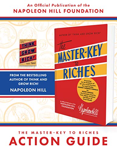 Stock image for The Master-Key to Riches Action Guide: Applying the Money-making Principles of the Wealthy (An Official Publication of the Napoleon Hill Foundation) for sale by HPB-Ruby