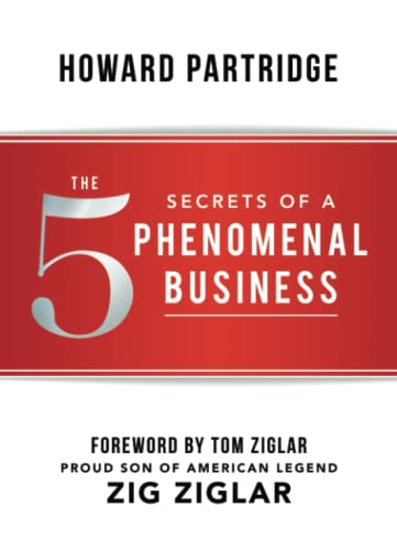 Beispielbild fr The 5 Secrets of a Phenomenal Business (Phenomenal Life Series) zum Verkauf von HPB-Red