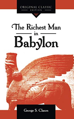 Stock image for The Richest Man in Babylon: Original 1926 Edition for sale by Hawking Books
