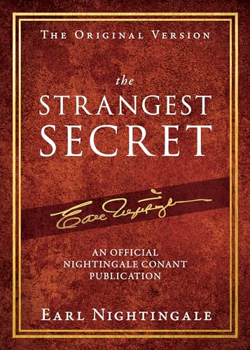 Beispielbild fr The Strangest Secret: An Official Nightingale Conant Publication zum Verkauf von BooksRun
