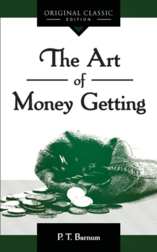 Stock image for The Art of Money Getting for sale by GF Books, Inc.
