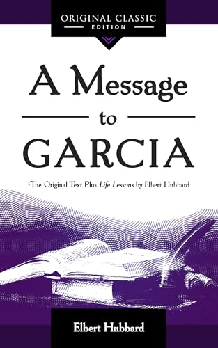 Stock image for A Message to Garcia (Original Classics) for sale by Save With Sam