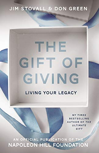 9781640951990: The Gift of Giving: Living Your Legacy