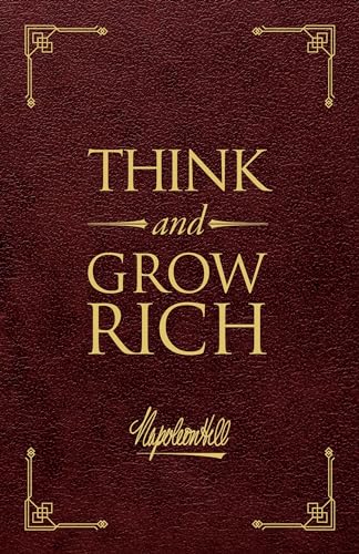 Stock image for Think and Grow Rich Deluxe Leather Edition (Official Publication of the Napoleon Hill Foundation) for sale by California Books